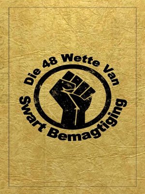 cover image of Die 48 Wette Van Swart Bemagtiging